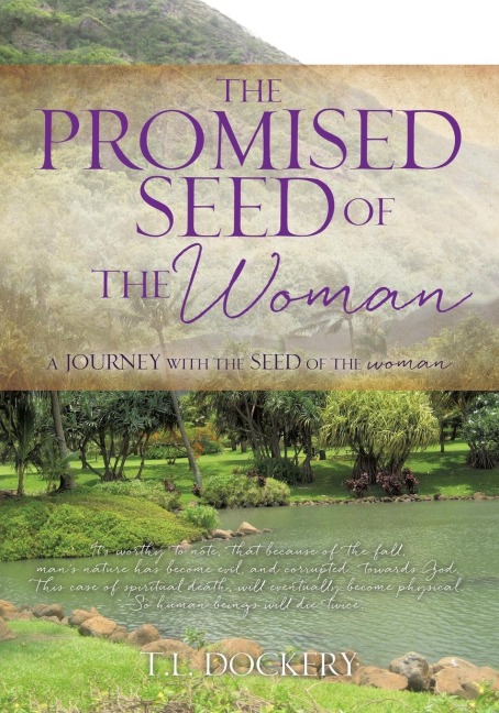 The Promised Seed of the Woman: A journey with the Seed of the woman