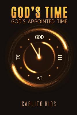 Gods Time - Gods Appointed Time