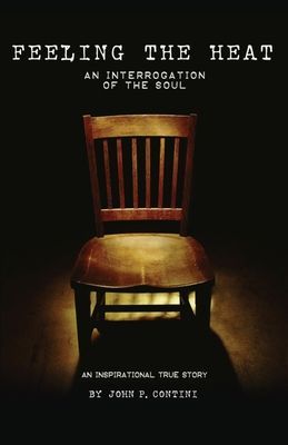 Feeling The Heat: An Interrogation of the Soul
