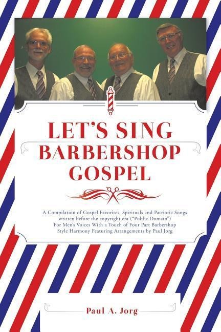 LETS SING Barbershop Gospel
