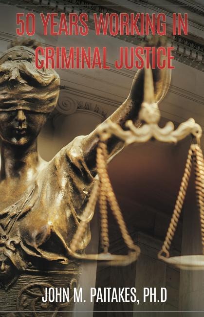 50 Years Working in Criminal Justice