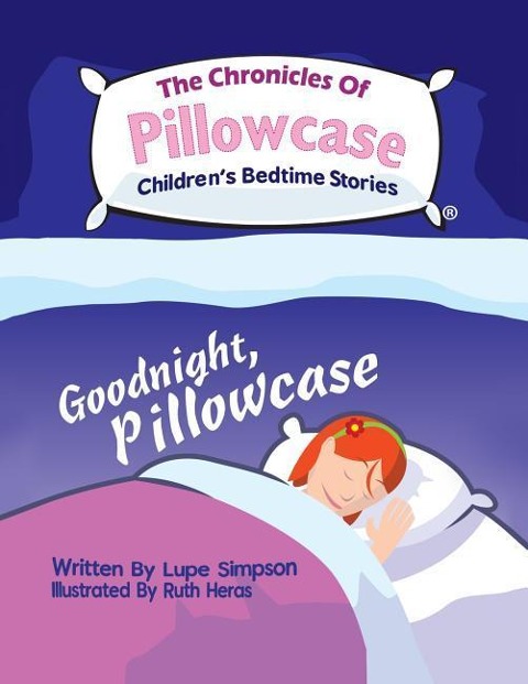 The Chronicles of Pillowcase