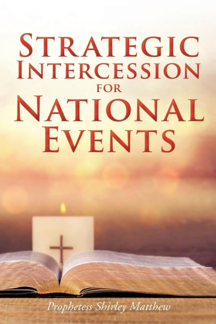Strategic Intercession for National Events