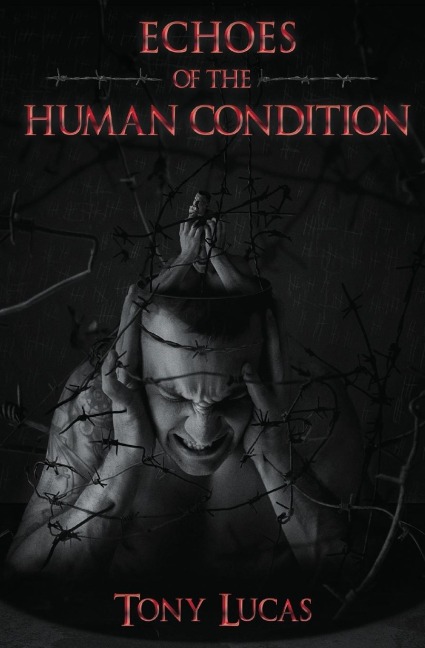 Echoes of the Human Condition