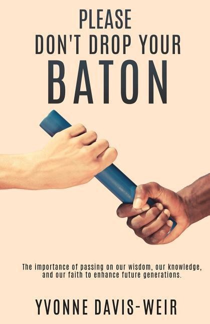 PLEASE Dont Drop Your Baton