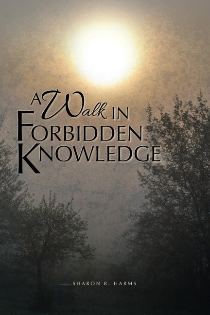 A Walk in Forbidden Knowledge