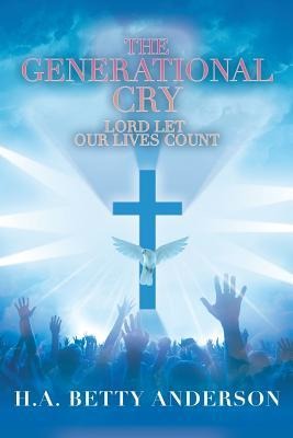 The Generational Cry