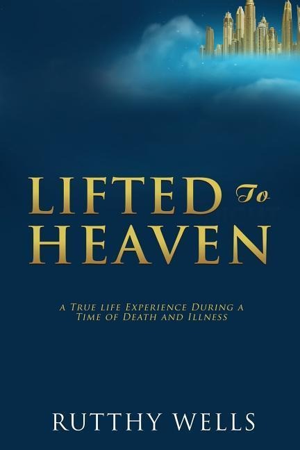 Lifted to Heaven