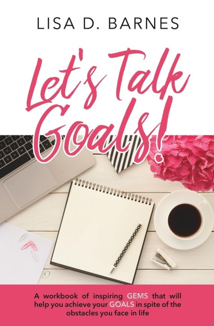 Lets Talk Goals!