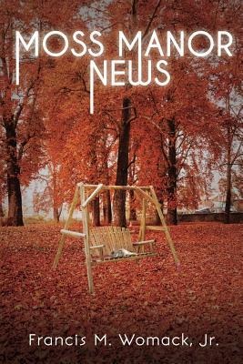 Moss Manor News