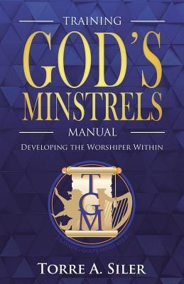 The Training Gods Minstrels Manual