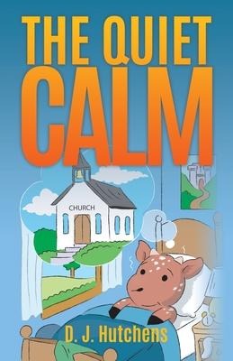 The Quiet Calm