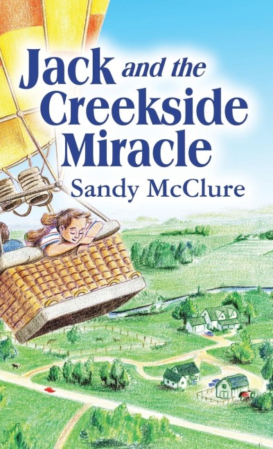 Jack and the Creekside Miracle