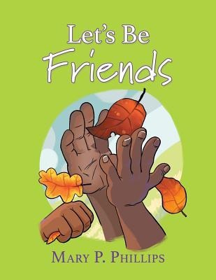 Lets Be Friends