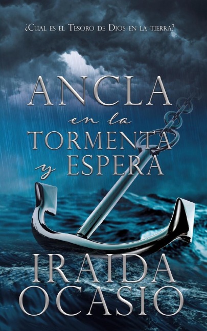 Ancla en la Tormenta y Espera