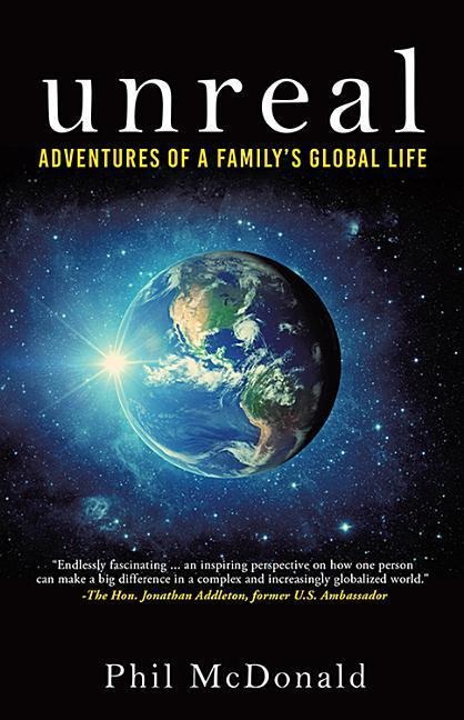 Unreal: Adventures of a Familys Global Life