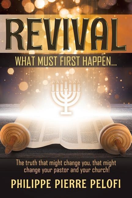 Revival: What must first happen