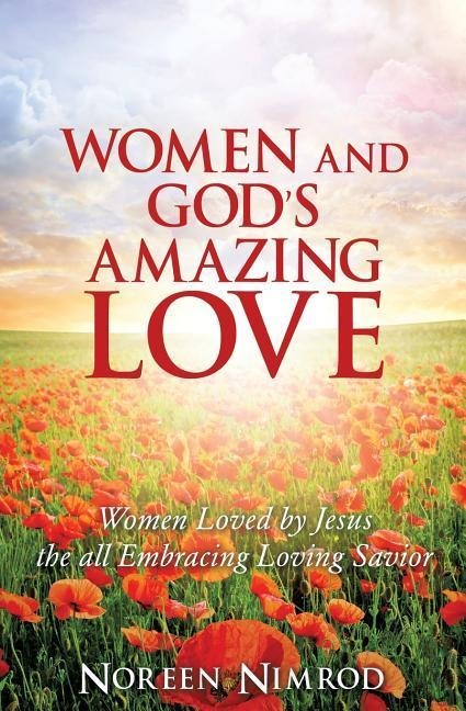 Women and Gods Amazing Love