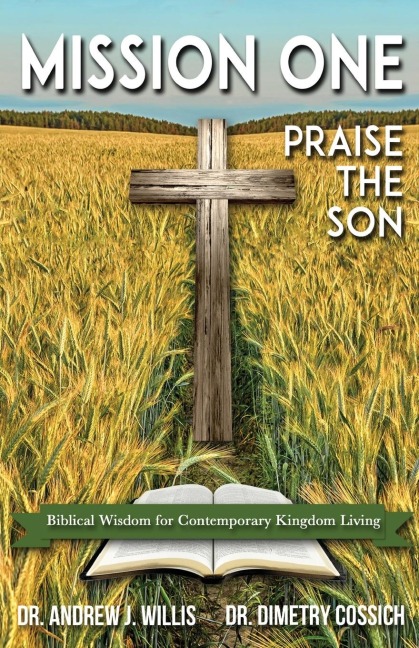 Mission One: Praise The Son