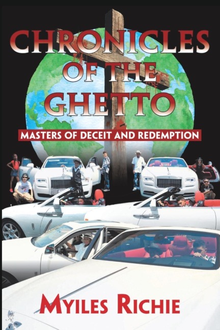 Chronicles of the Ghetto: Masters of Deceit and Redemption