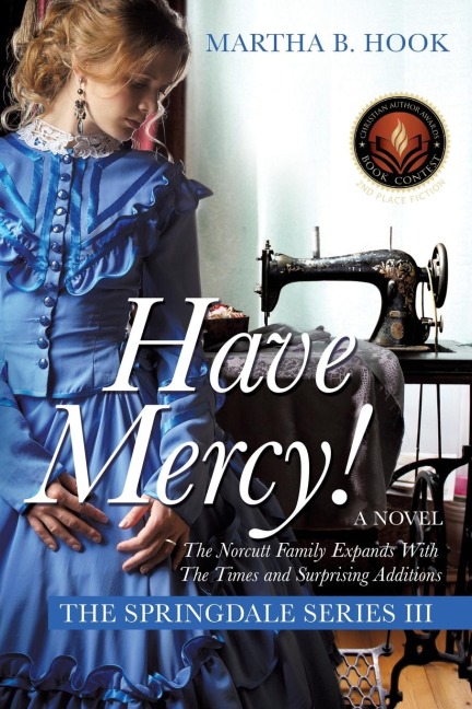 Have Mercy!: A Novel The Springdale Series III Expect Surprises As The Springdale Saga Continues