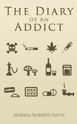 The Diary of An Addict