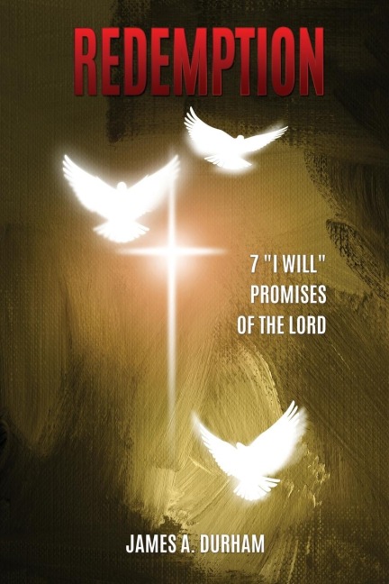 Redemption: 7 I will Promises of The Lord