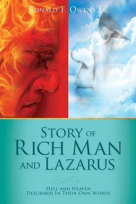 Story of Rich Man and Lazarus: Hell and Heaven Described In Their Own Words