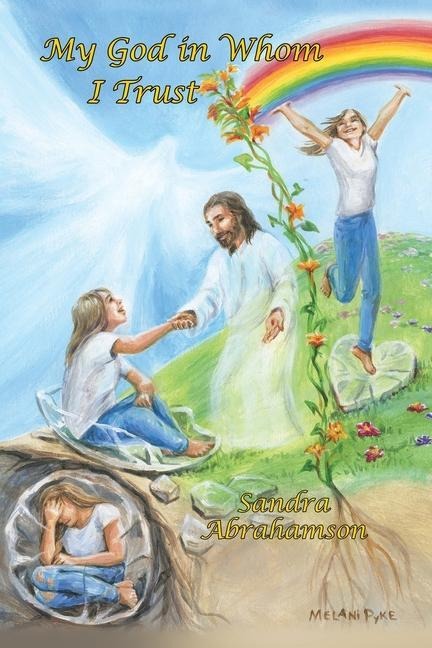My God in Whom I Trust