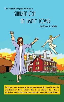 The Norton Project Vol. 1: Sunrise on an Empty Tomb