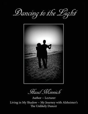 Dancing to the Light