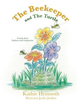 The Beekeeper and The Turtle