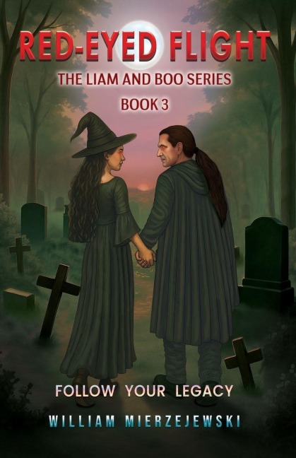 Red-Eyed Flight: The Liam and Boo Series (Book 3)