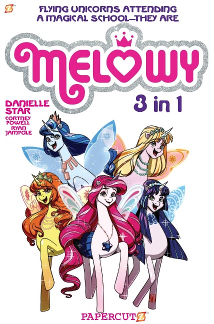 Melowy 3-In-1 Vol. 1: Collects the Test of Magic, the Fashion Club of Colors, and Time to Fly