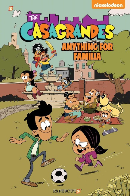 The Casagrandes Vol. 2: Anything for Familia