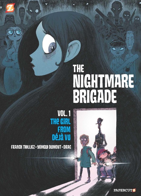 The Nightmare Brigade Vol. 1: The Case of the Girl from Deja Vu