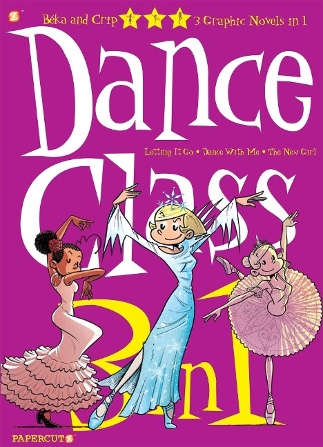 Dance Class 3-In-1 Vol. 4: Letting It Go, Dance with Me, and the New Girl