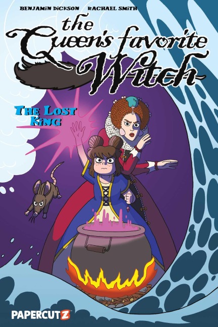 The Queens Favorite Witch Vol. 2: The Lost King