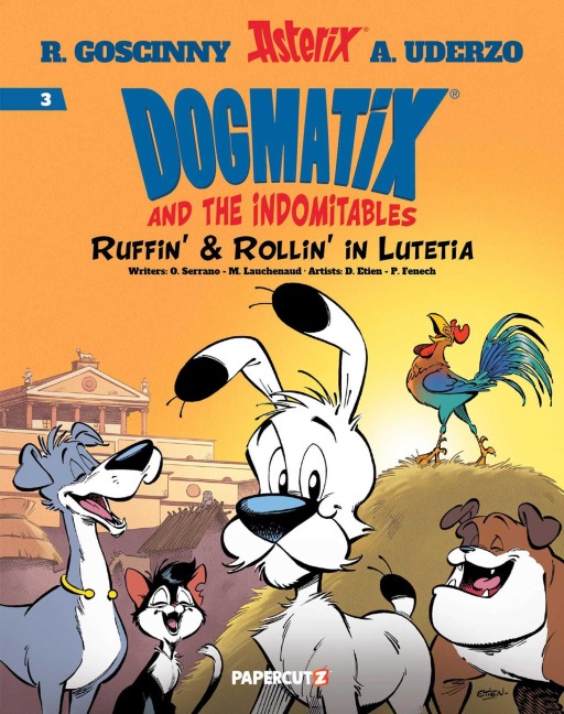 Dogmatix and the Indomitables Vol. 3: Ruffin & Rollin in Lutetia