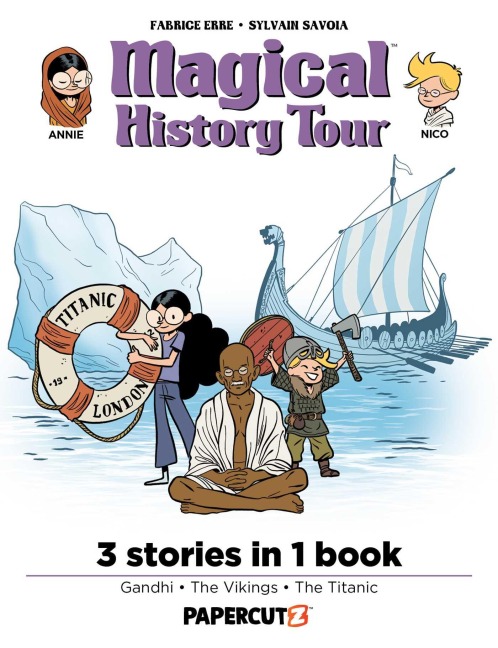 Magical History Tour 3 in 1 Vol. 3: Collecting Gandhi, Vikings, and the Titanic