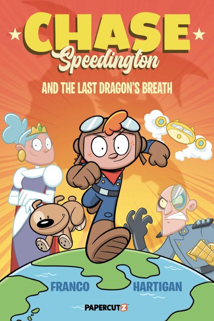 Chase Speedington Vol. 1: And the Last Dragons Breath