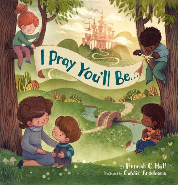 I Pray Youll Be . . .
