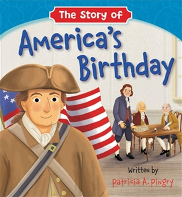 The Story of Americas Birthday