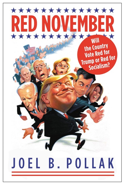 Red November: Will the Country Vote Red for Trump or Red for Socialism?