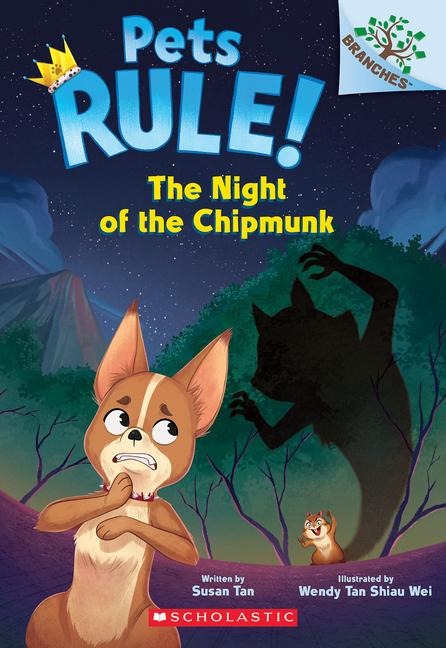 The Night of the Chipmunk: A Branches Book (Pets Rule! #6): Volume 6