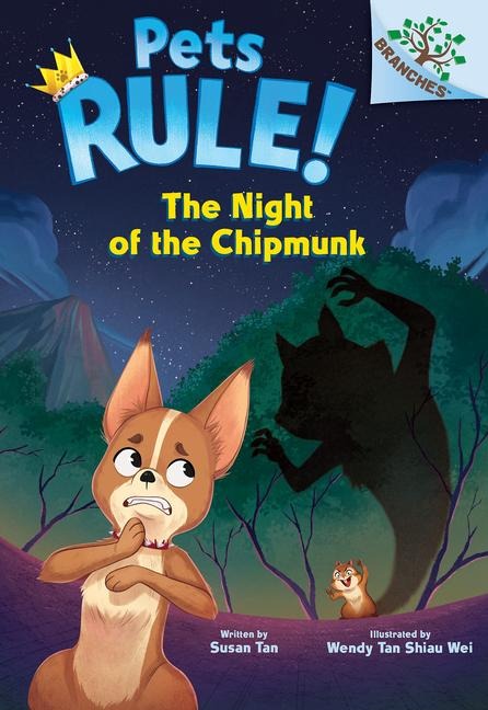 The Night of the Chipmunk: A Branches Book (Pets Rule! #6): Volume 6
