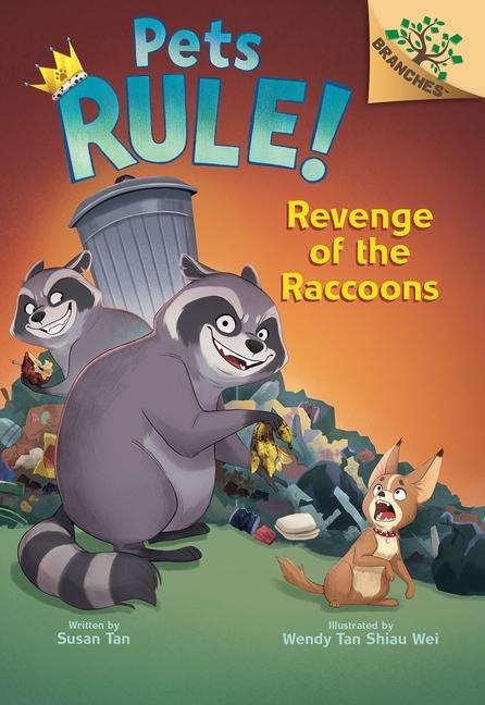 Revenge of the Raccoons: A Branches Book (Pets Rule! #7): Volume 7