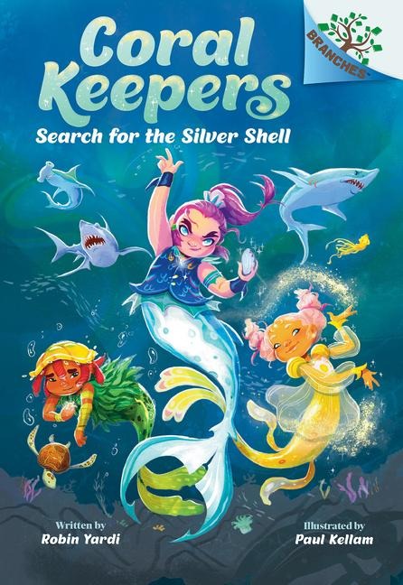 Search for the Silver Shell: A Branches Book (Coral Keepers #1): Volume 1