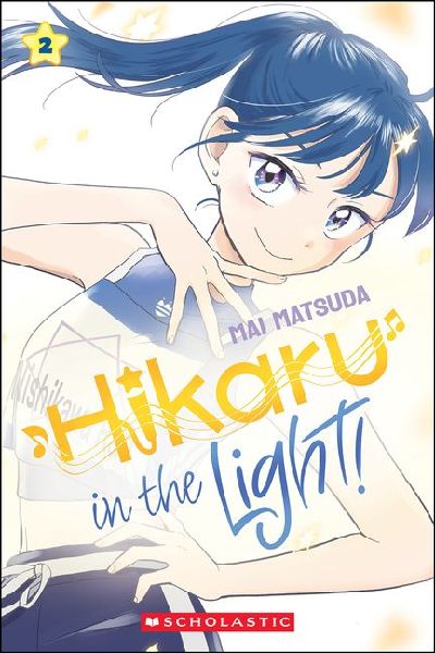 Hikaru in the Light! (Volume 2): Volume 2