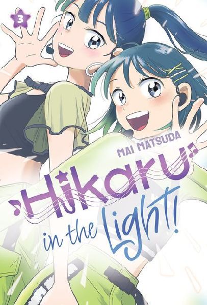 Hikaru in the Light! (Volume 3): Volume 3